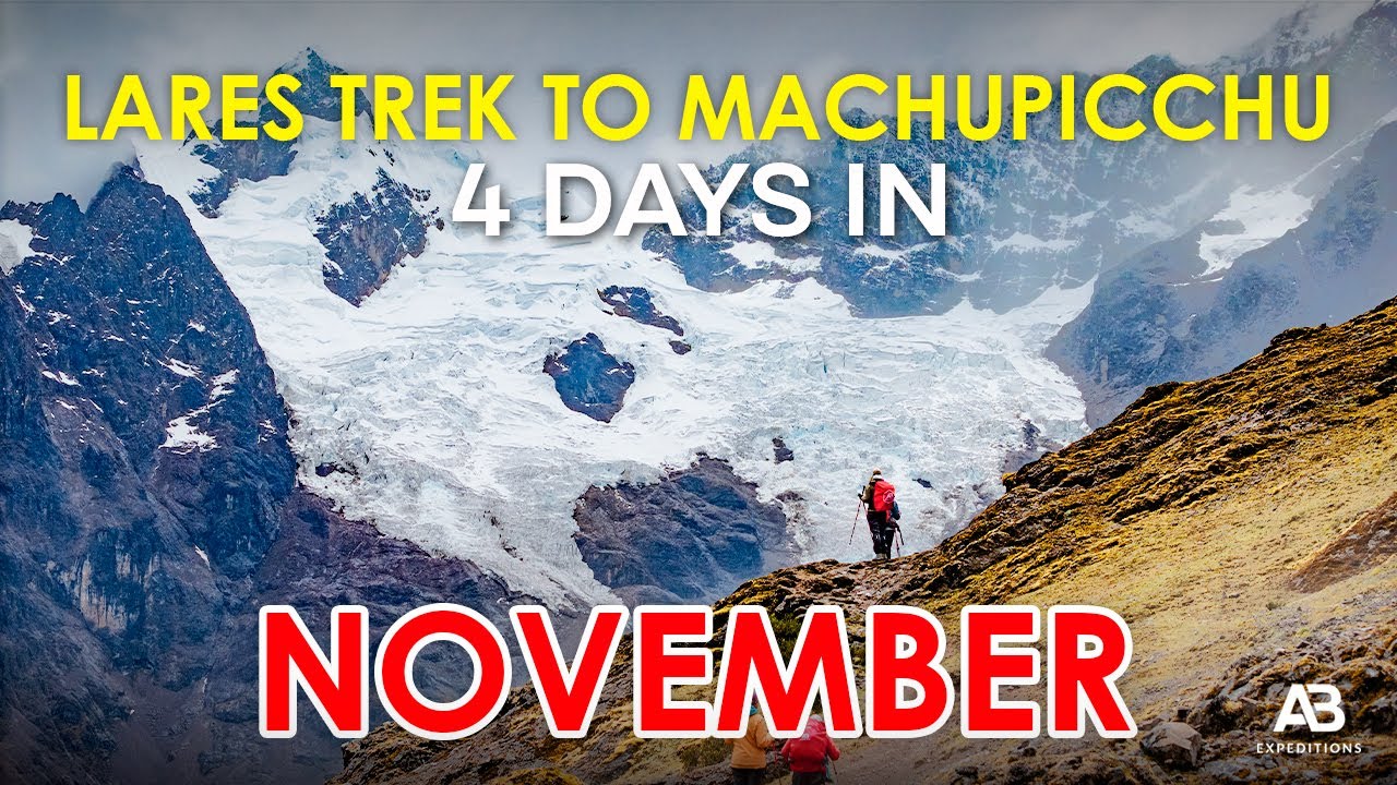 Ларес Трек 4 дня в ноябре | Ларес Путешествие в Мачу-Пикчу | Блог о путешествиях Перу