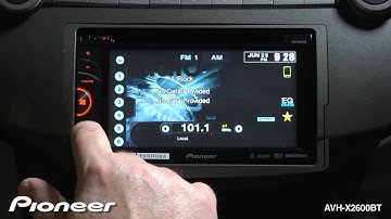 How To - AVH-X2600BT - Use the FM/AM Tuner