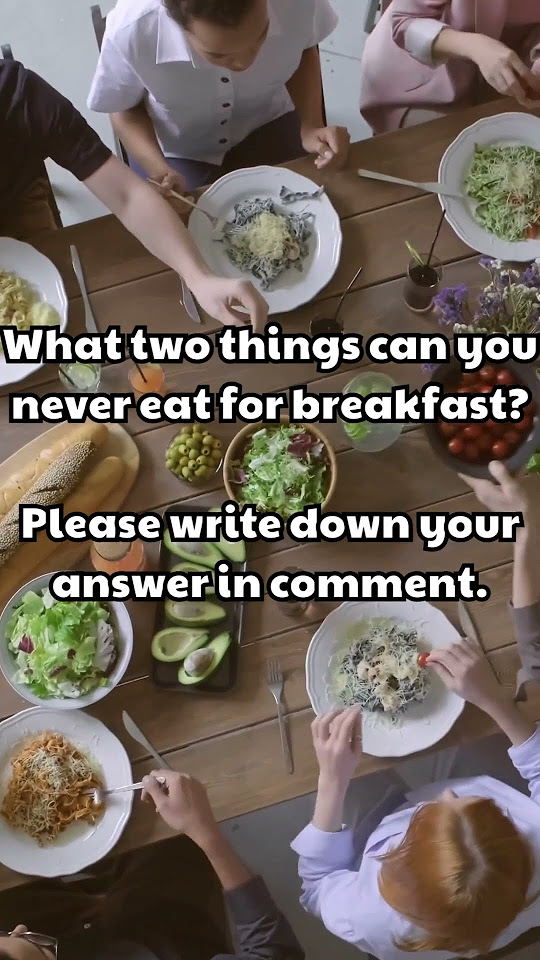 what-two-things-can-you-never-eat-for-breakfast-youtube