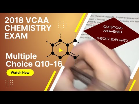 Thumbnail for VCAA 2018 MC - Question 10-16 - Chemistry Exam Walk-through