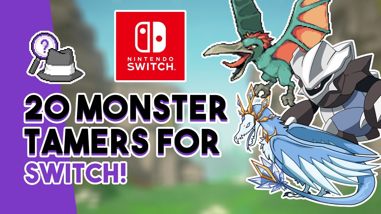 20 New and Upcoming Monster Taming Games for the Nintendo Switch! | 
