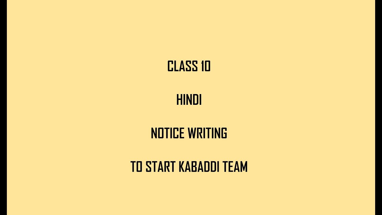 Hindi - Notice Writing | सूचना लेखन | To start Kabaddi Team | Class 10