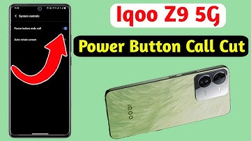 iqoo z9 power button end call setting,iqoo z9 power button setting kaise kare