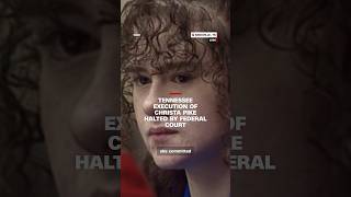 Tennessee execution of Christa Pike halted by federal court Update