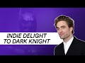 Robert Pattinson Movies That Show Off His Range