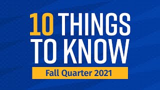 10 things to know about fall quarter at UC Riverside 2021