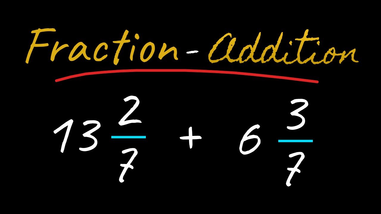 How To Add Mixed Fractions With Same Denominator YouTube how-to-add-mixed-fractions-with-same-denominator-youtube