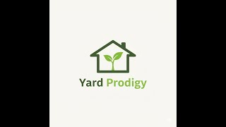Yard Prodigy - Unlock your backyard's untapped potential.