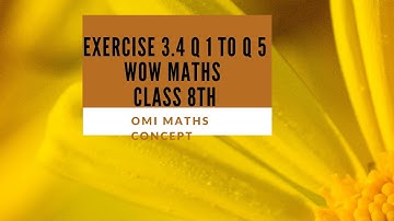 Exercise 3.4 Q 1 to Q 6 Solution #WOW MATHS CLASS 8TH Chapter 3  Square and square root cube #ICSE