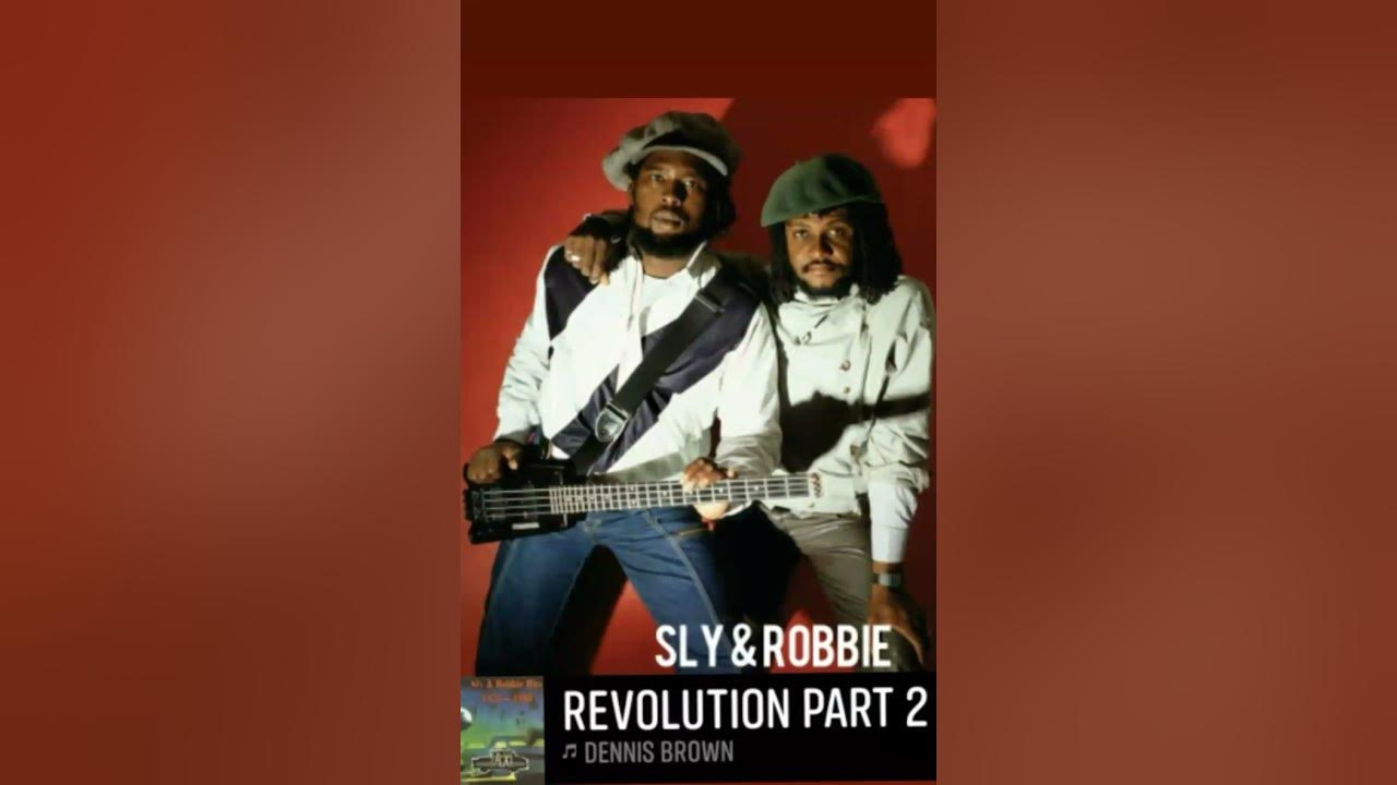 Sly & Robbie Revolution#2 Dennis Brown