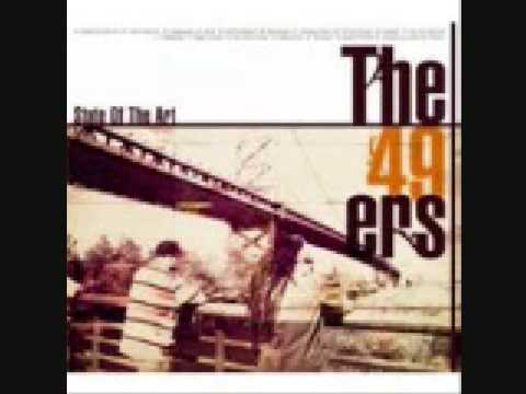 The 49ers - I Don't Want No