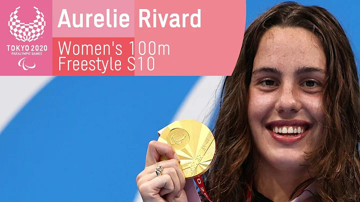 Aurlie Rivard Takes The Gold | Women's 100m Freest...