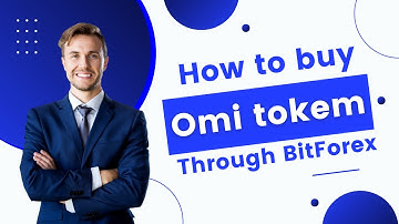 Purchase Omi token through bitforex.com  #BitForexvideocompaign