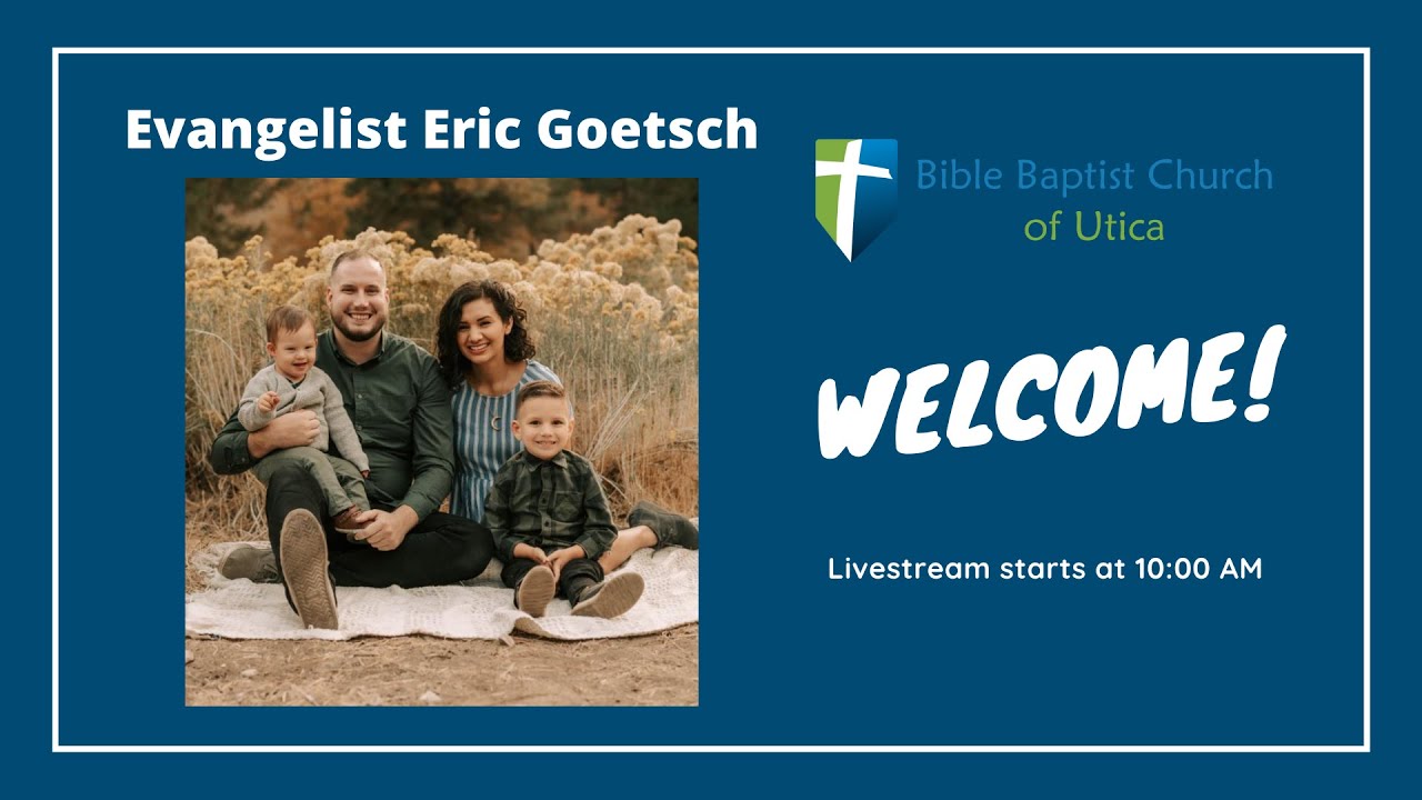 10/17/2021 - Evangelist Eric Goetsch - AM - YouTube