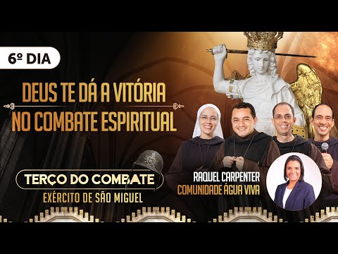 Quaresma de São Miguel 6º dia | Deus te dá a vitória no Combate Espiritual | 21/08 | Hesed