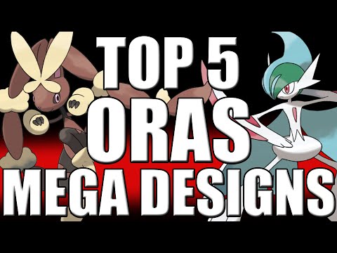 Top 5 ORAS Mega Evolution Designs! Best Omega Ruby and Alpha Sapphire Mega Pokemon Designs - Top 5 ORAS Mega Evolution Designs! Best Omega Ruby and Alpha Sapphire Mega Pokemon Designs