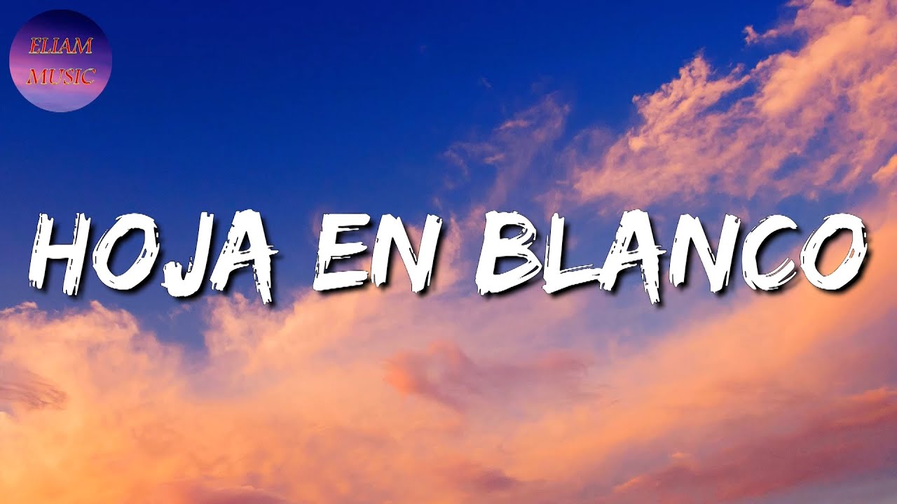 🎵 Hoja En Blanco - Monchy & Alexandra (Letras\Lyric)
