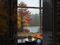 "Rainfall Calm 🌧🔥🍂 Cozy Cabin, Autumn Forest &amp; Lake Ambience"
