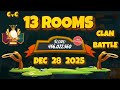 Angry Birds 2 CB AB2 Clan Battle Today (13 Rooms) Dec 28, 2025