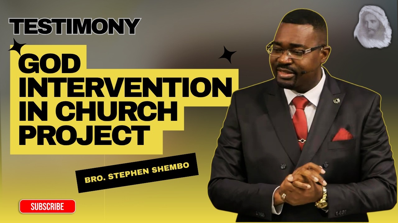 [Testimony]God_Intervention_In_Church_Project - Bro. Stephen Shembo ...