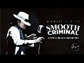 Michael Jackson – Smooth Criminal Instrumental (Azura Crescendo Remix) (2020)