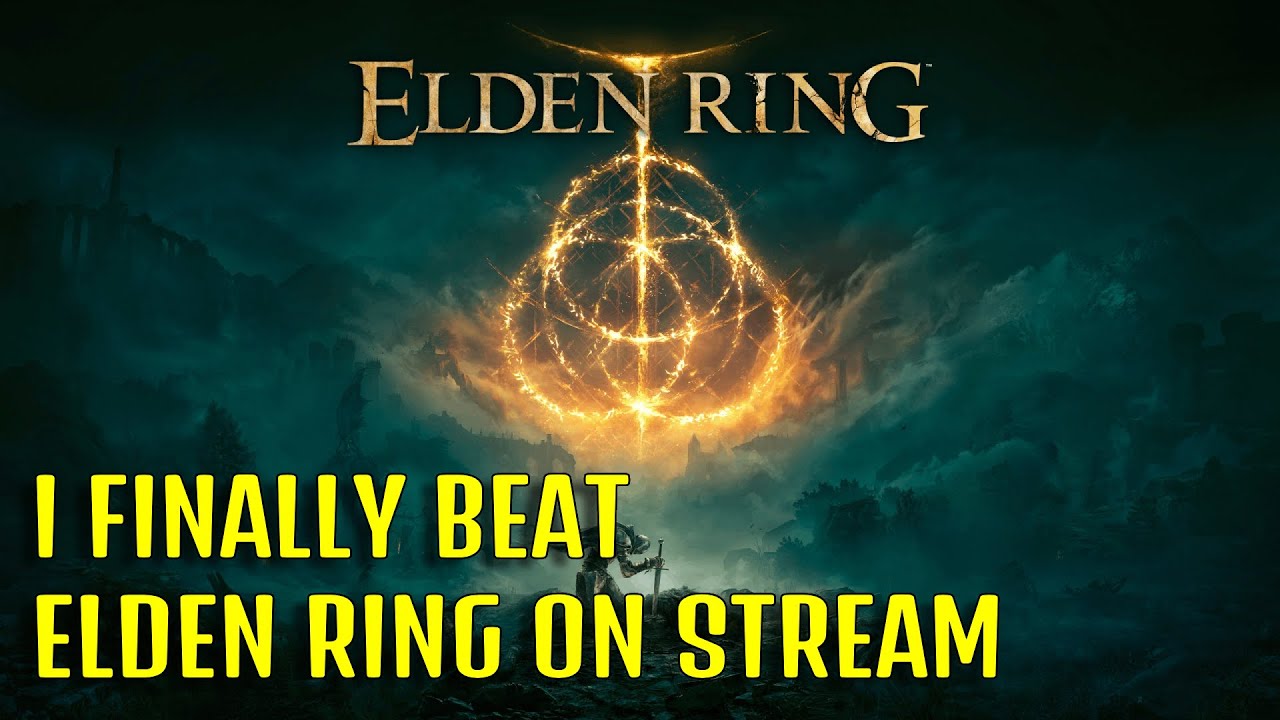I finally beat Elden Ring on stream! - First time playthrough - YouTube