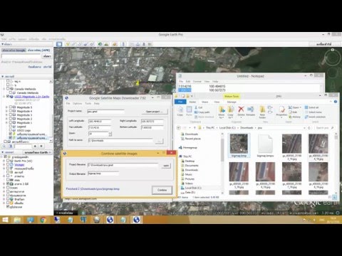 การ Save ภาพแผนที่จาก Google Earth ด้วยโปรแกรม Google Satellite Maps Downloader
