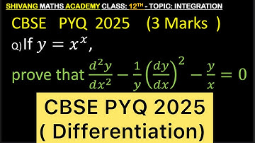 If 𝑦=𝑥^𝑥, prove that (𝑑^2 𝑦)/(𝑑𝑥^2 )−1/𝑦 (𝑑𝑦/𝑑𝑥)^2−𝑦/𝑥=0 #cbse #maths #class12 #cbse2026 #maths