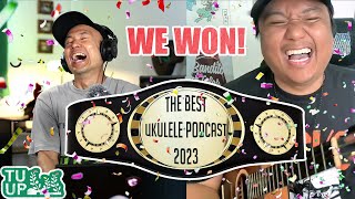 AWARD WINNING PODCAST! | The Ukulele Underground Podcast #99