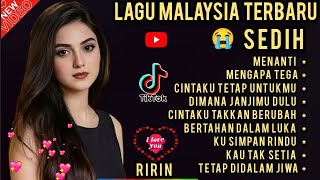 Download Lagu LAGU MALAYSIA TERBARU PALING SEDIH 😭 PATAH HATI 💔 CINTAKU TAKKAN BERUBAH/RIRIN TERBARU  MP3