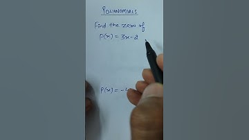 Zero of polynomial 3x-2