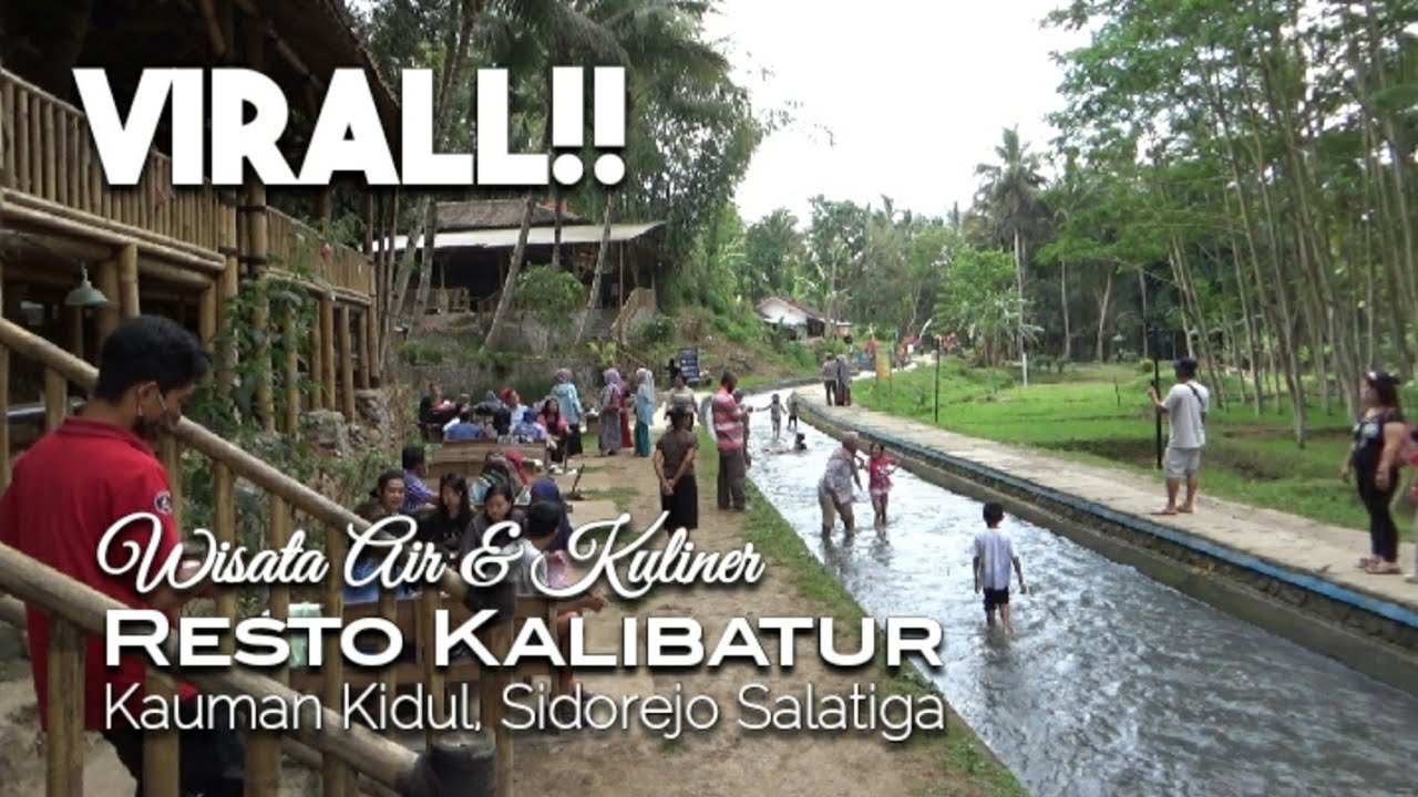 Wisata Viral Salatiga | RESTO KALIBATUR Kauman Kidul - YouTube