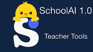 SchoolAI 1.0 - Teacher Tools