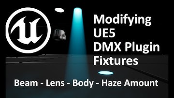 Modying Light, Lens, Body or Beam on UE5 DMX Plugin Content