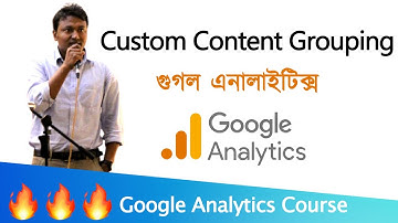 Custom Content Grouping In Google Analytics - Part 30 | GA Guide | Google Analytics Training 2022