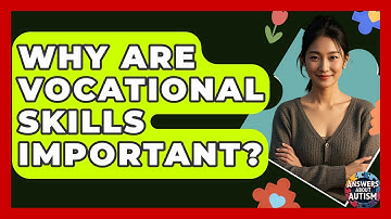 Why Are Vocational Skills Important? - Answers About Autism