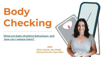 3 Steps to Reduce Body Checking Behaviours | What is Body Checking?