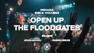 Video thumbnail of "Open Up The Floodgates || Miracles || IBC Live 2023"