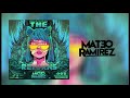 The returns  mateo ramirez dj