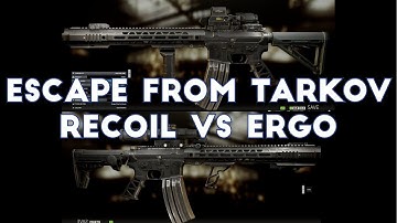 Escape From Tarkov - Recoil VS Ergonomics ; Which is Better?
