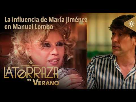 LTDV | Manuel Lombo remembers the importance of María Jiménez in his musical career