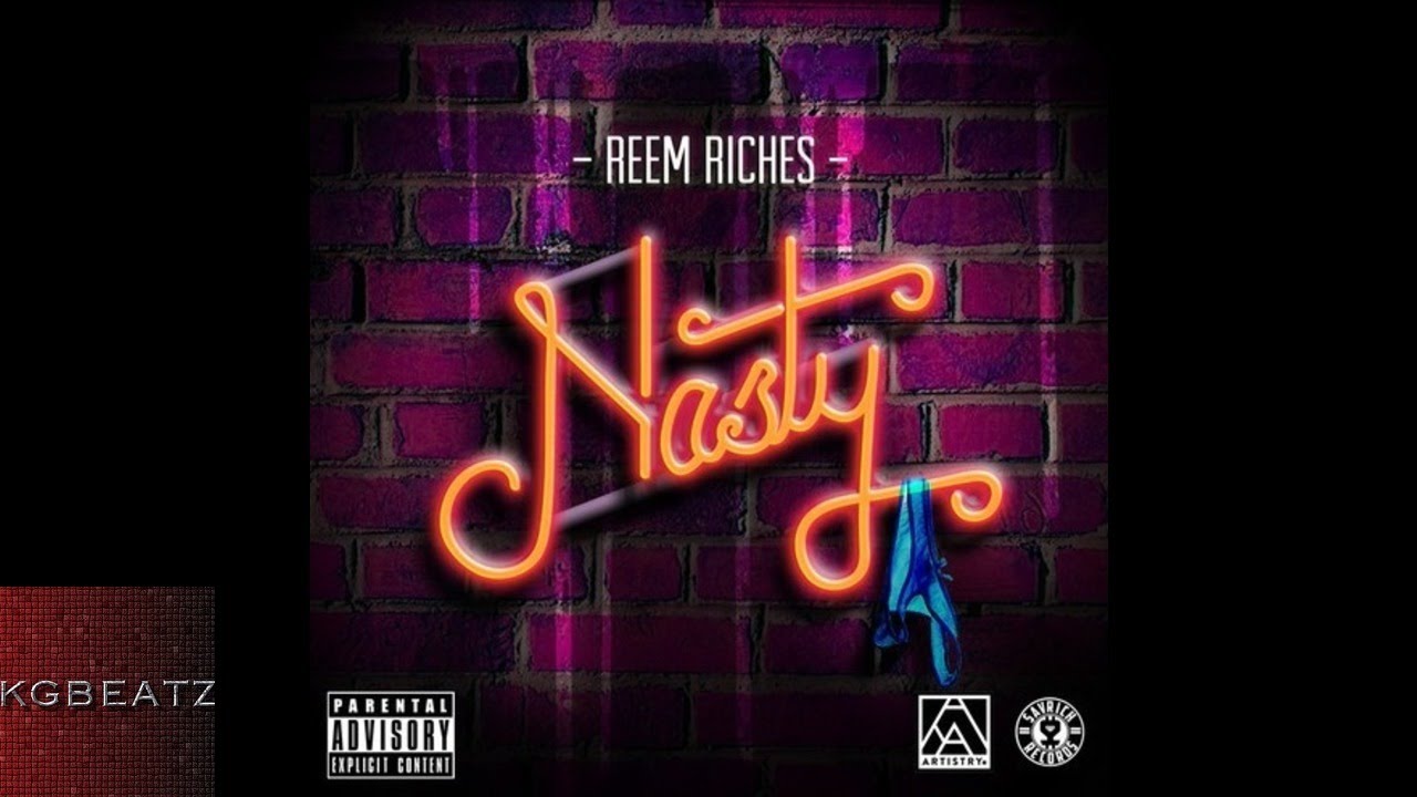 Reem Riches - Nasty [New 2015] - YouTube