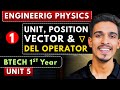 Lec 1 | Del Operator & Basic Differential Calculus | Engineering Physics BTech 1st Year