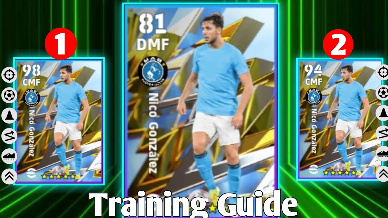 Best Manchester B Highlight Nico Gonzalez Max Training Guide In eFootball Mobile 2026