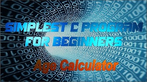 Age Calculator Simplest C Project for Beginners with Explanation !!!