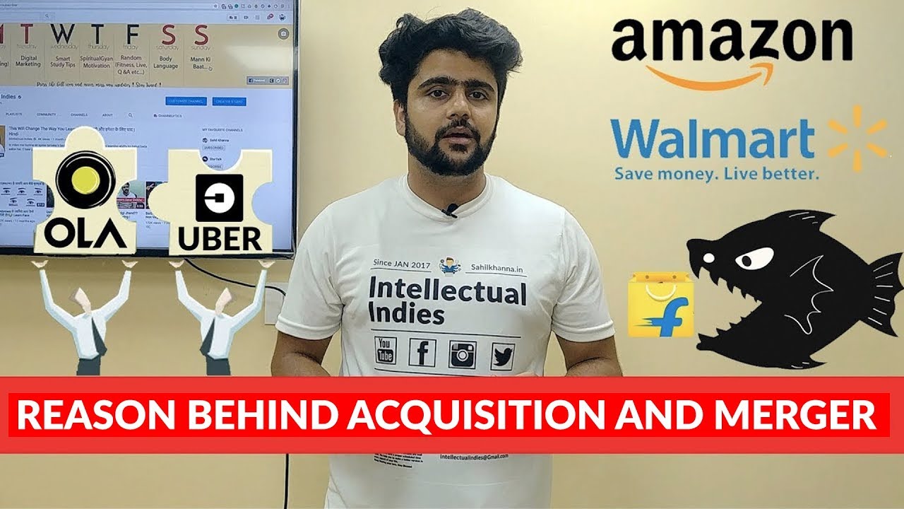 Acquisition and Mergers | Amazon or Walmart Acquiring Flipkart | Ola and Uber Merger | Hindi - YouTube