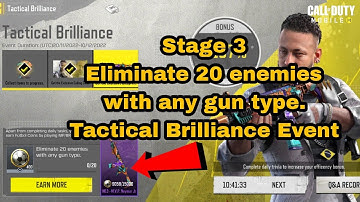 Stage 3: How to Eliminate 20 enemies with any gun type | Tactical Brilliance Event Cod Mobile