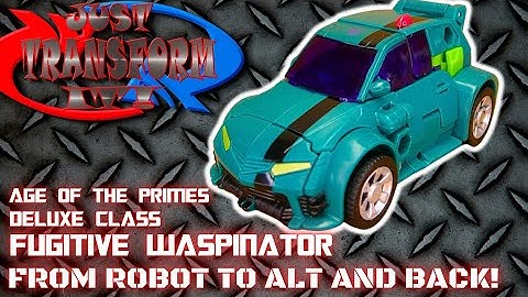 JUST TRANSFORM IT!: Age of the Primes Deluxe Fugitive Waspinator (Animated)