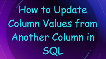 How to Update Column Values from Another Column in SQL