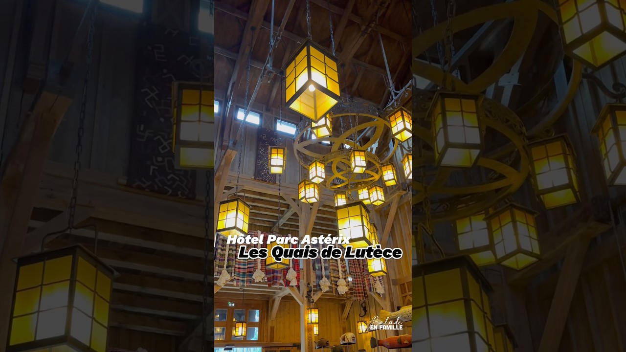 Les Quais de Lutèce, hôtel du Parc Astérix